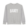 Banff, Canada Toddler Sweatshirt - Banff Toddler Crewneck Sweatshirt