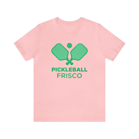 Frisco, Texas Pickleball T-Shirt - Unisex Frisco Shirt
