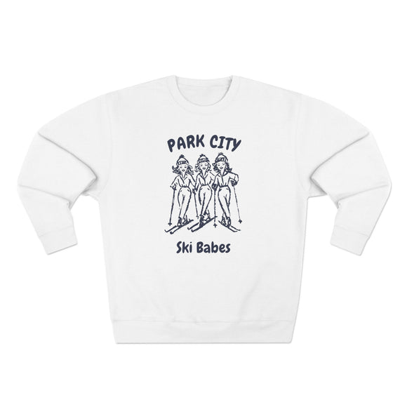 Premium Park City, Utah Ski Babes Sweatshirt