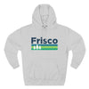 Premium Frisco, Colorado Hoodie - Retro Unisex Frisco Sweatshirt