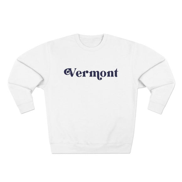 Premium Vermont Sweatshirt
