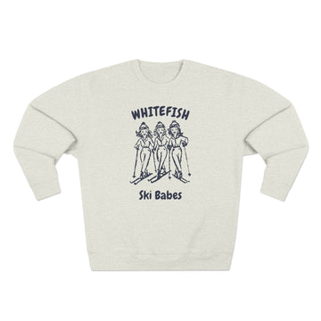 Premium Whitefish, Montana Ski Babes Sweatshirt