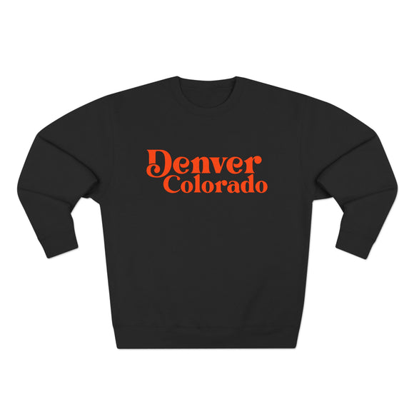 Denver Colorado Crewneck Sweatshirt — Retro Script City Pride