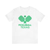 Texas Pickleball T-Shirt - Unisex Texas Shirt