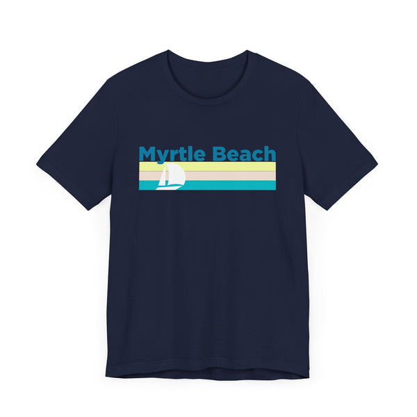 Myrtle Beach, South Carolina T Shirt - Sailboat Graphic Tee