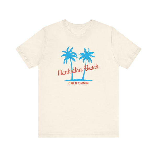 Manhattan Beach, California T-Shirt - Unisex Manhattan Beach Shirt
