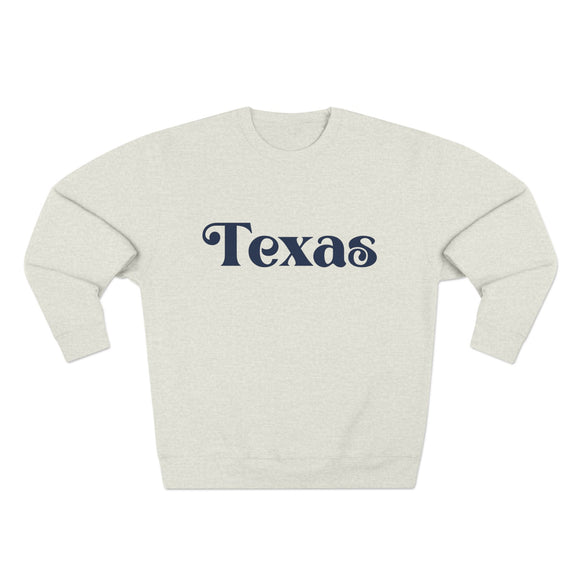 Premium Texas Sweatshirt