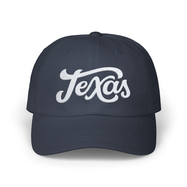 Texas Dad Hat - Embroidered Texas Classic Dad Cap