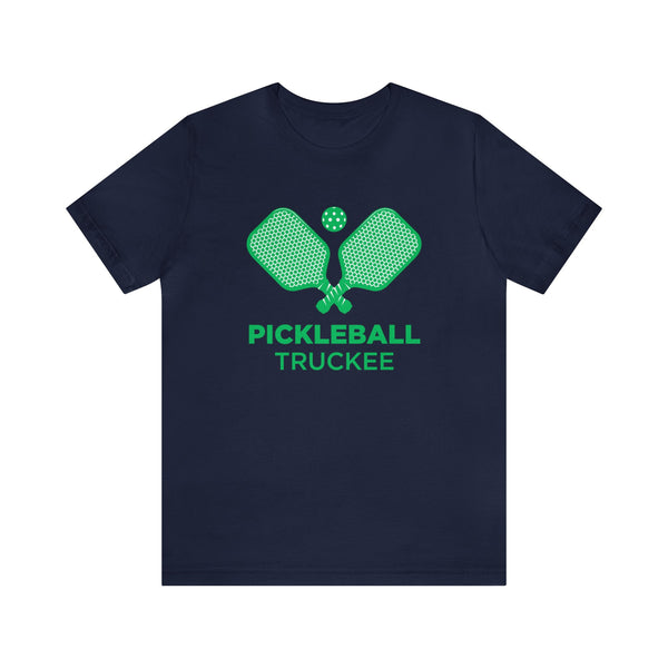 Truckee, California Pickleball T-Shirt - Unisex Truckee Shirt