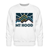 Premium Mt Hood Sweatshirt - Men's Oregon Sweatshirt - white