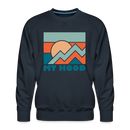Premium Mount Hood Sweatshirt - Men's Oregon Sweatshirt - navy