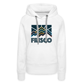 Premium Women's Frisco, Colorado Hoodie - Women's Frisco Hoodie - white