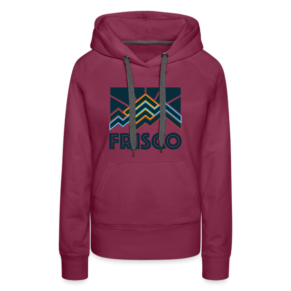 Premium Women's Frisco, Colorado Hoodie - Women's Frisco Hoodie - burgundy