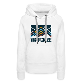 Premium Women's Truckee, California Hoodie - Women's Truckee Hoodie - white