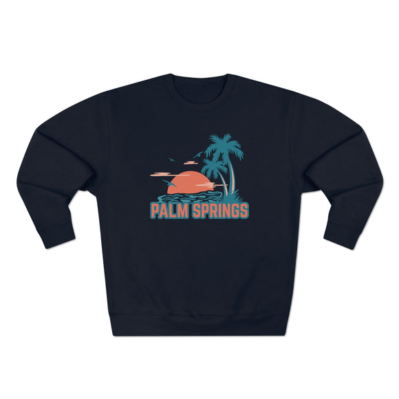 Premium Palm Springs, California Sweatshirt - Unisex Premium Crewneck Sweatshirt