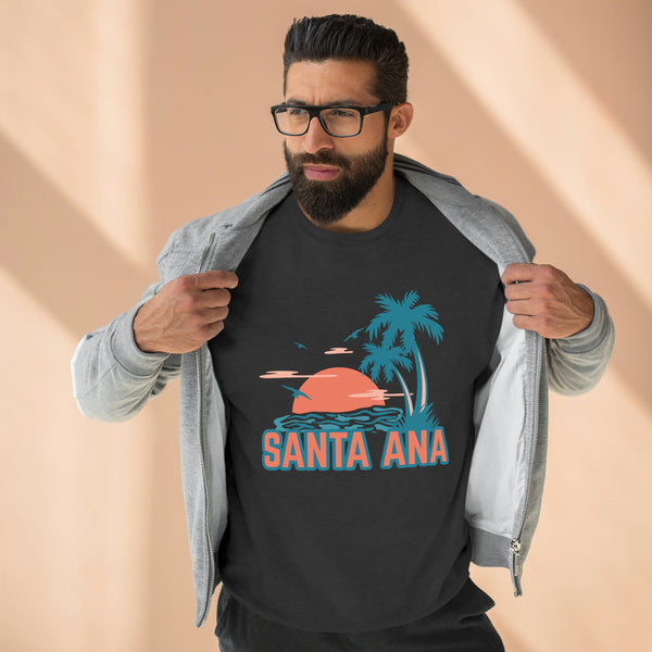 Premium Santa Ana, California Sweatshirt - Unisex Premium Crewneck Sweatshirt