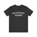 Breckenridge, Colorado Shirt - Paint Text Unisex Breckenridge T-Shirt-16