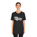 Maine T-Shirt - Hand Lettered Unisex Maine Shirt-16