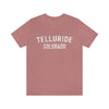 Telluride, Colorado Shirt - Paint Text Unisex Telluride T-Shirt