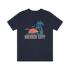 Mexico City, Mexico T-Shirt - Retro Palm Tree & Beach Unisex Mexico City Shirt