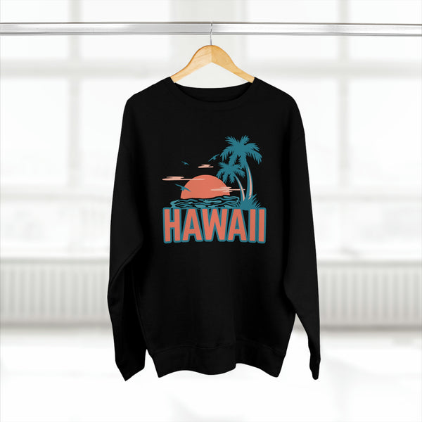 Premium Hawaii Sweatshirt - Unisex Premium Crewneck Sweatshirt