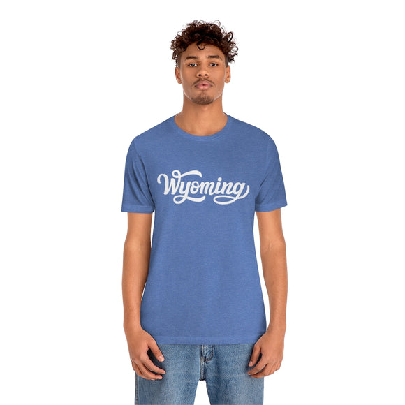 Wyoming T-Shirt - Hand Lettered Unisex Wyoming Shirt