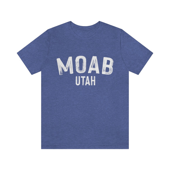 Moab, Utah Shirt - Paint Text Unisex Moab T-Shirt