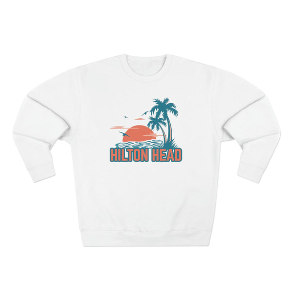 Premium Hilton Head, South Carolina Sweatshirt - Unisex Premium Crewneck Sweatshirt