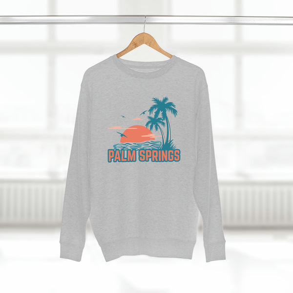Premium Palm Springs, California Sweatshirt - Unisex Premium Crewneck Sweatshirt