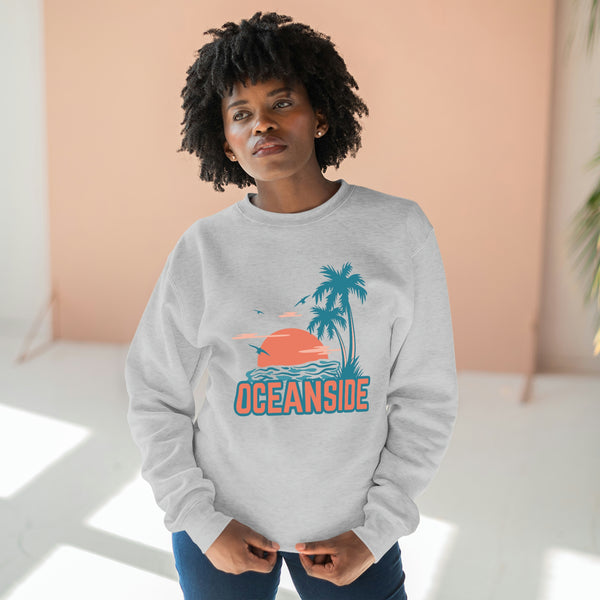 Premium Oceanside, California Sweatshirt - Unisex Premium Crewneck Sweatshirt