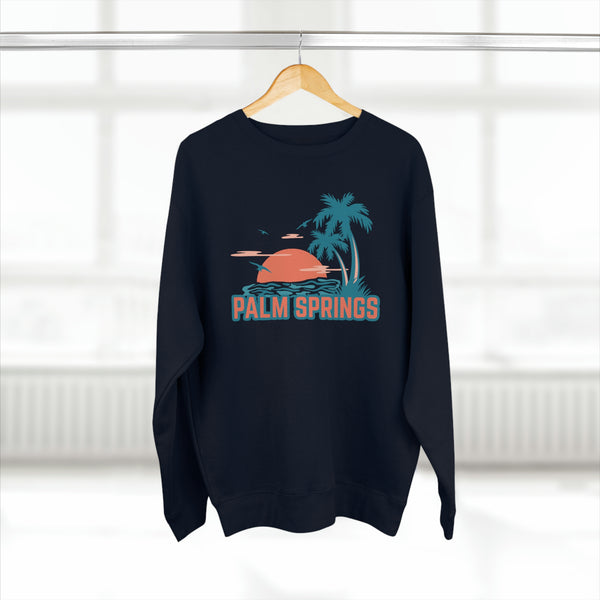 Premium Palm Springs, California Sweatshirt - Unisex Premium Crewneck Sweatshirt