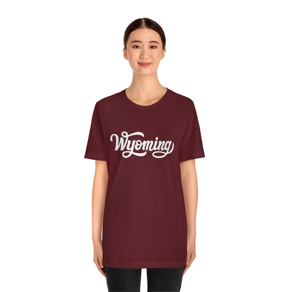 Wyoming T-Shirt - Hand Lettered Unisex Wyoming Shirt