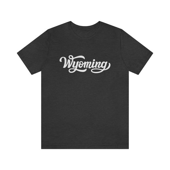 Wyoming T-Shirt - Hand Lettered Unisex Wyoming Shirt