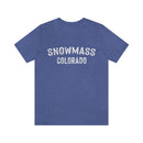 Snowmass, Colorado Shirt - Paint Text Unisex Snowmass T-Shirt-16