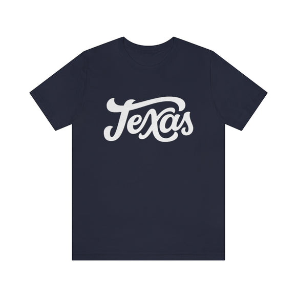 Texas T-Shirt - Hand Lettered Unisex Texas Shirt