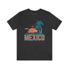 Mexico T-Shirt - Retro Palm Tree & Beach Unisex Mexico Shirt
