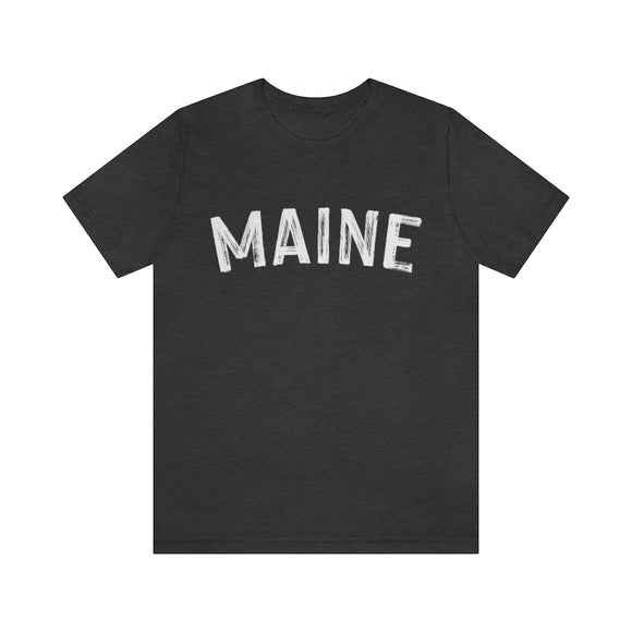 Maine T-Shirt - Paint Text Unisex Maine Shirt