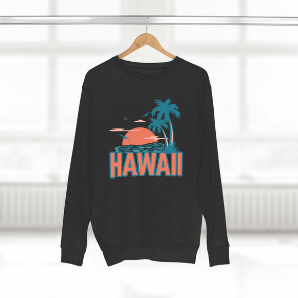 Premium Hawaii Sweatshirt - Unisex Premium Crewneck Sweatshirt