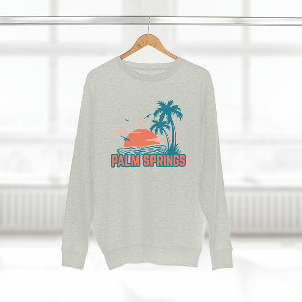 Premium Palm Springs, California Sweatshirt - Unisex Premium Crewneck Sweatshirt
