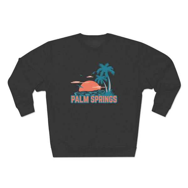 Premium Palm Springs, California Sweatshirt - Unisex Premium Crewneck Sweatshirt