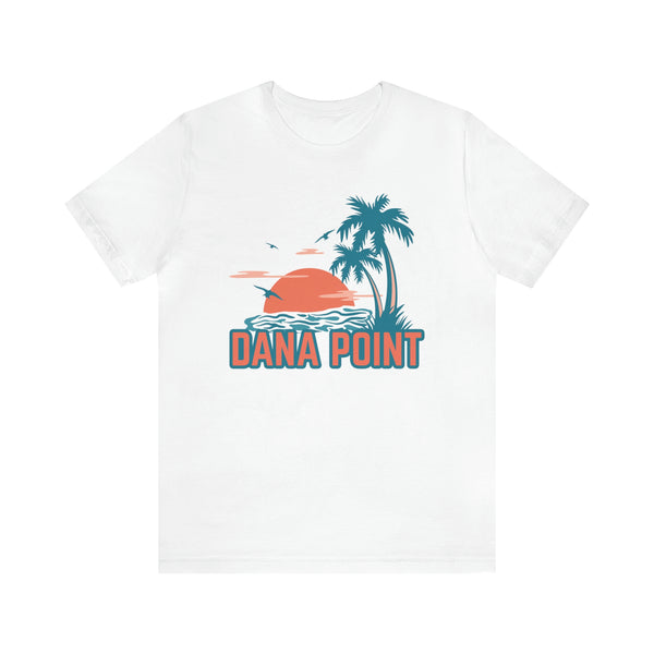 Dana Point, California T-Shirt - Retro Palm Tree & Beach Unisex Dana Point Shirt