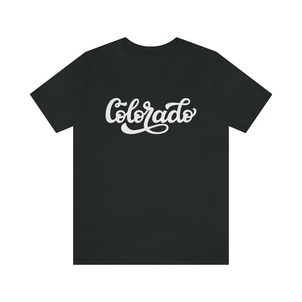 Colorado T-Shirt - Hand Lettered Unisex Colorado Shirt