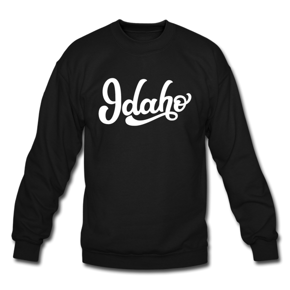 Idaho Sweatshirt - Hand Lettered Idaho Crewneck Sweatshirt - black