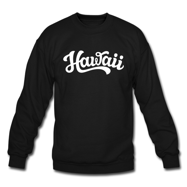 Hawaii Sweatshirt - Hand Lettered Hawaii Crewneck Sweatshirt - black