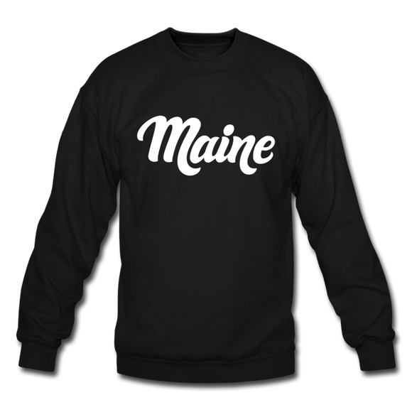 Maine Sweatshirt - Hand Lettered Maine Crewneck Sweatshirt - black