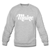 Maine Sweatshirt - Hand Lettered Maine Crewneck Sweatshirt - heather gray