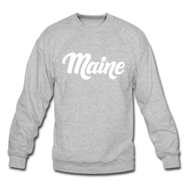 Maine Sweatshirt - Hand Lettered Maine Crewneck Sweatshirt - heather gray