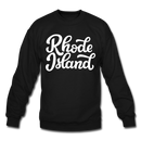Rhode Island Sweatshirt - Hand Lettered Rhode Island Crewneck Sweatshirt - black
