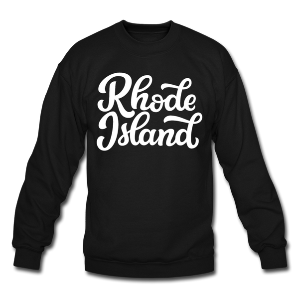 Rhode Island Sweatshirt - Hand Lettered Rhode Island Crewneck Sweatshirt - black