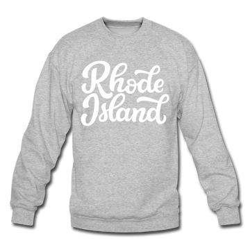 Rhode Island Sweatshirt - Hand Lettered Rhode Island Crewneck Sweatshirt - heather gray